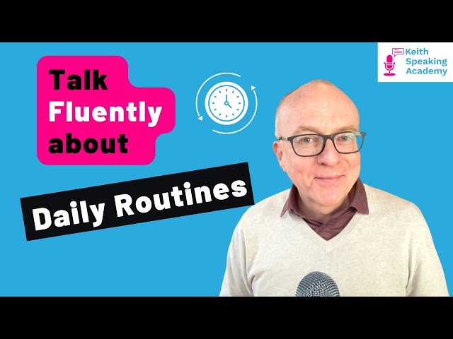 IELTS Speaking Free Live Lesson: DAILY ROUTINES