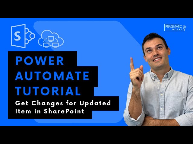 Power Automate Tutorial: Get Changes for Updated Item in SharePoint