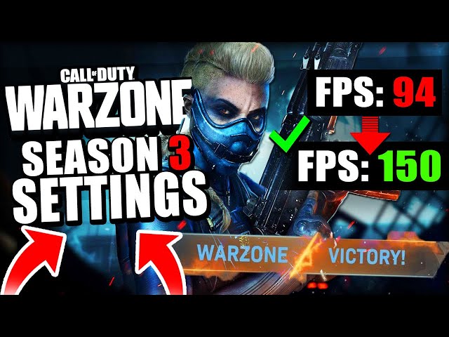 BEST Warzone Settings For PC Season 3 🔧 (WARZONE FPS OPTIMIZATION & REDUCE LATENCY)