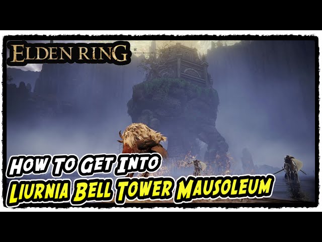How to Get into Liurnia Bell Tower Turtle Mausoleum in Elden Ring Remembrance Duplication
