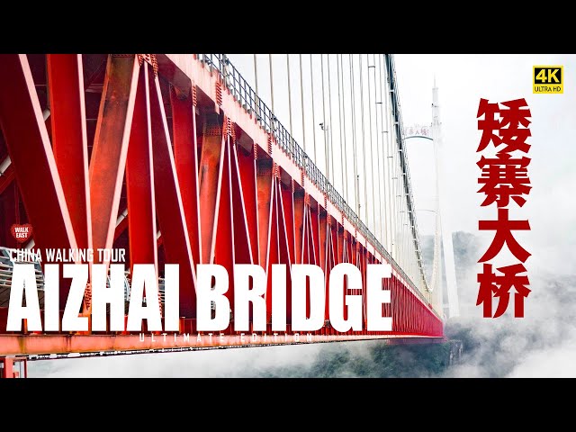 The Amazing Aizhai Bridge, China's Highest Canyon Bridge | 4K HDR Walking Tour