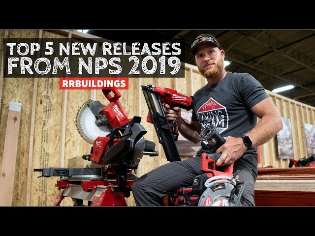 Top 5 Milwaukee Tool New Releases: Toolsday NPS 2019 Edition
