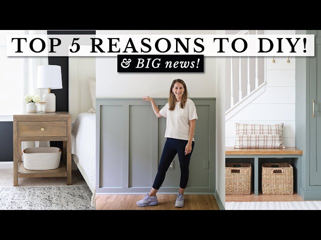 5 Top Reasons to DIY + BIG NEWS!