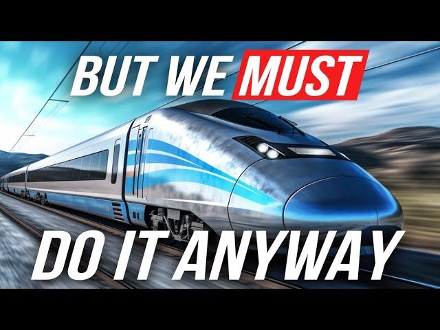 High-Speed Rail is a Global Disaster...
