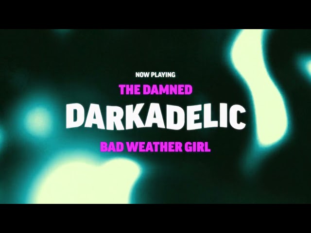 THE DAMNED 'Bad Weather Girl' - Official Visualizer - New Album 'DARKADELIC' Out Now!