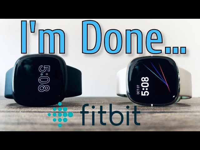 I'm Done With FitBit | Sense & Versa 3 Review