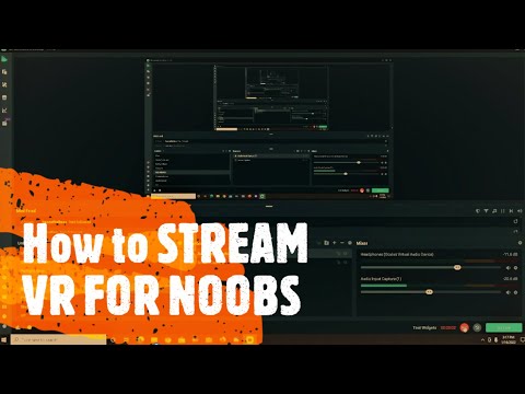 How to stream/record your VR gameplay from StreamLabs OBS