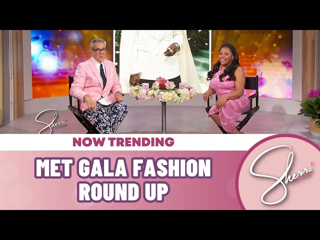Met Gala Fashion Roundup | Sherri Shepherd