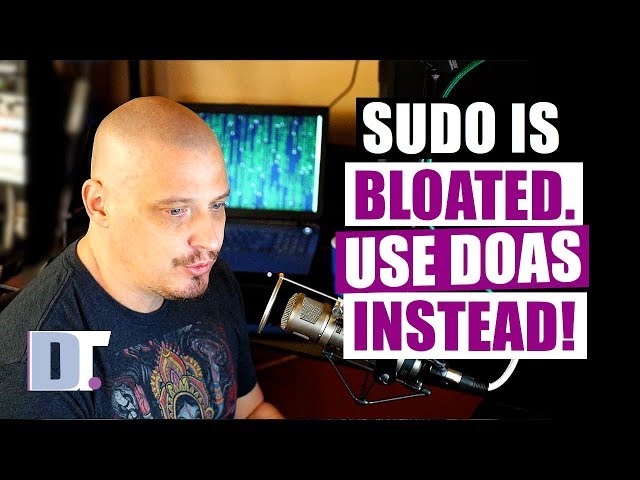 Sudo Is Bloat. Use Doas Instead!