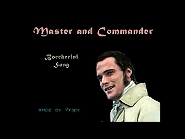 Master and Commander - Boccherini