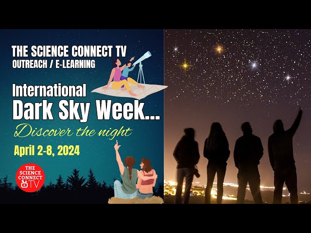 International Dark Sky Week - Discover the night.