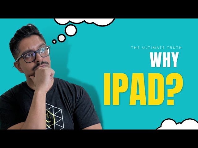 Do you need an iPad? EVERYTHING you NEED TO KNOW about the iPad and it’s history and evolution