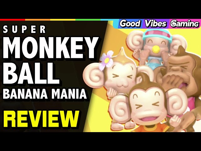 Super Monkey Ball: Banana Mania (Nintendo Switch) | GVG Review