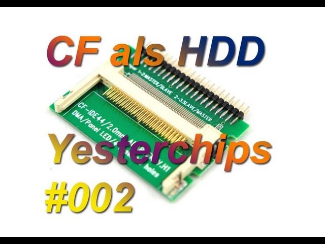 MIGs Yesterchips - Folge #002  CF als HDD, WHDLoad & Co.