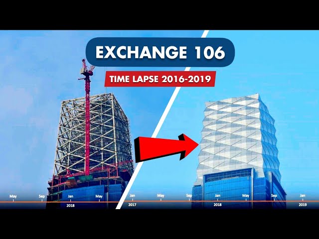 Time Lapse Pembinaan Menara Exchange 106 (Tun Razak Exchange)