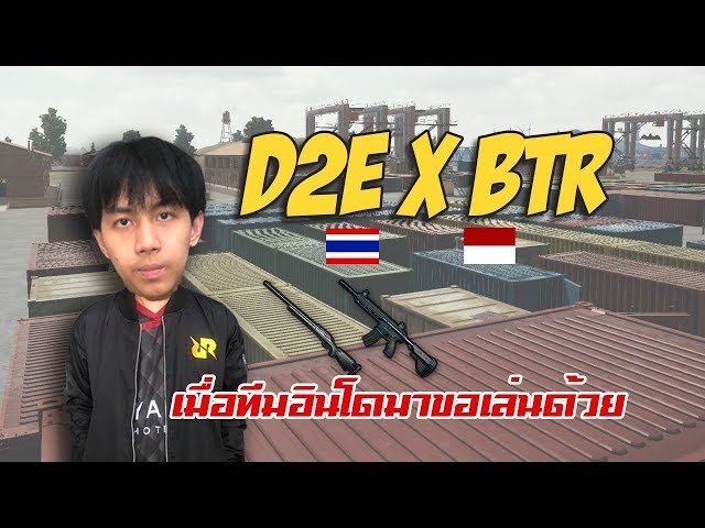 PUBG M : D2E x BTR indonesia