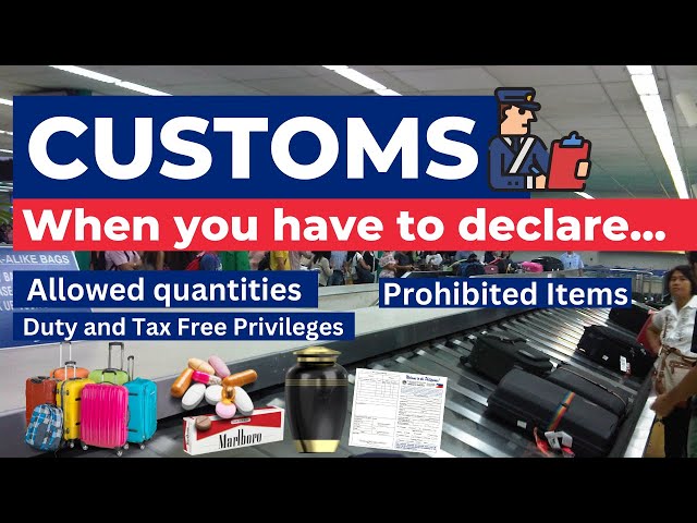 PH CUSTOMS: ITEMS YOU CAN & CAN'T BRING | DUTY & TAX-FREE QUANTITIES | WHEN YOU HAVE TO DECLARE