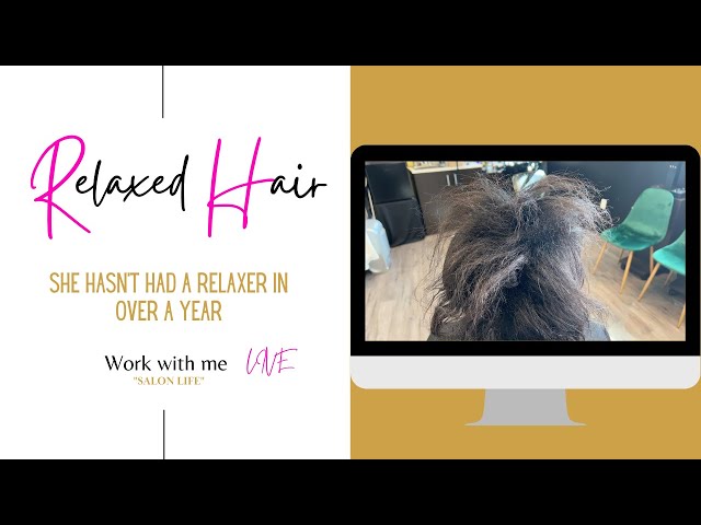 She hasn’t had a relaxer in over a year | Work with me