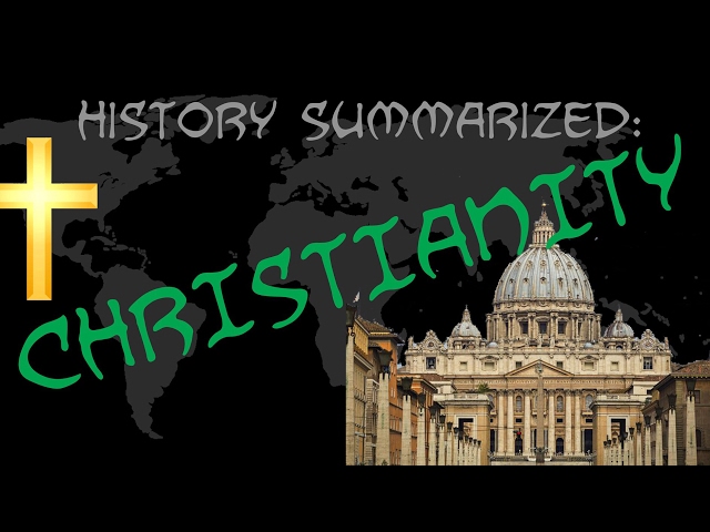 History Summarized: Spread of Christianity