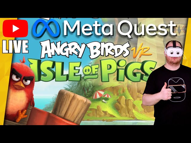 ANGRY BRIDS VR auf der Meta Quest 2 [deutsch] LIVESTREAM Meta Quest 2 Gameplay