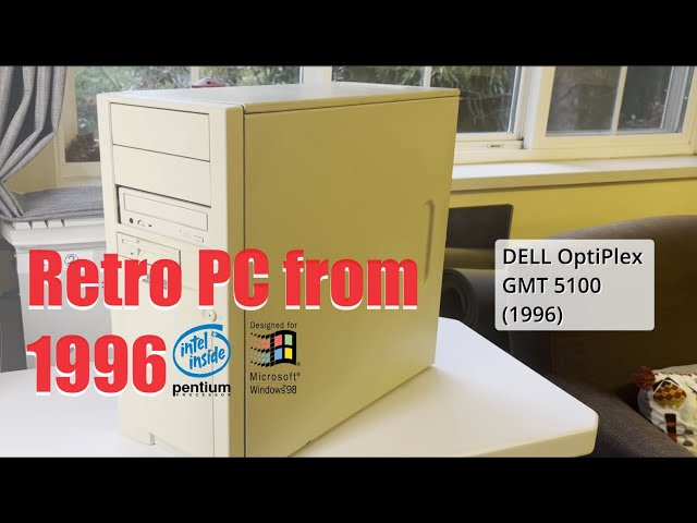 A Retro PC from 1996 - DELL OptiPlex GMT 5100