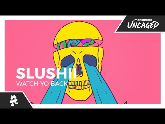 Slushii - Watch Yo Back [Monstercat Release]