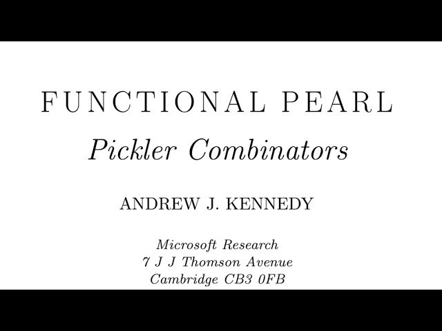 Pickler combinators (part 2) - Papers We Love / FP Essentials