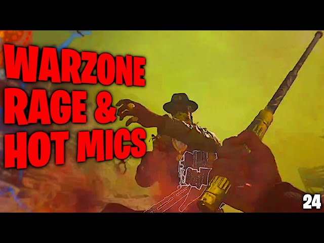 Warzone Rage Reactions & Hot Mics 24