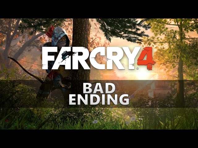 Far Cry 4 Bad Ending