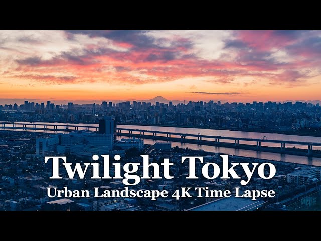 【東京 夕景タイムラプス】Tokyo Japan Twilight TimeLapse Vol.3