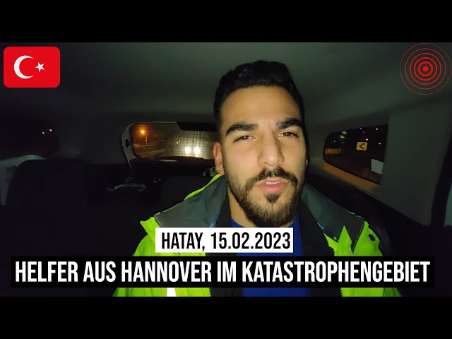 15.02.2023 #Hatay Helfer aus Hannover im #Erdbeben-Katastrophengebiet der #Türkei