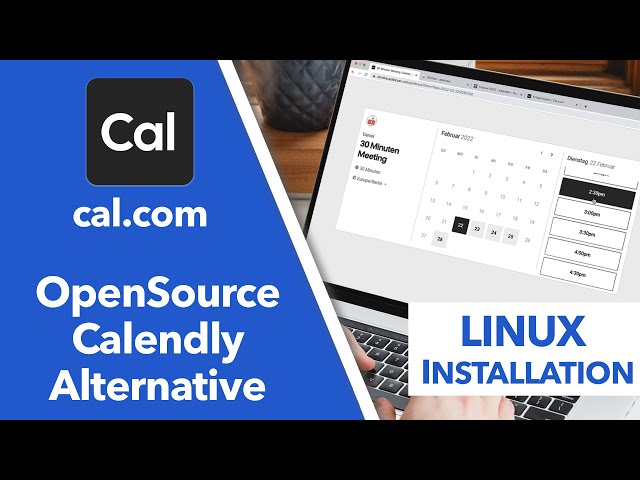 Die OpenSource Calendly Alternative cal.com - kostenlose Terminvergabe Software