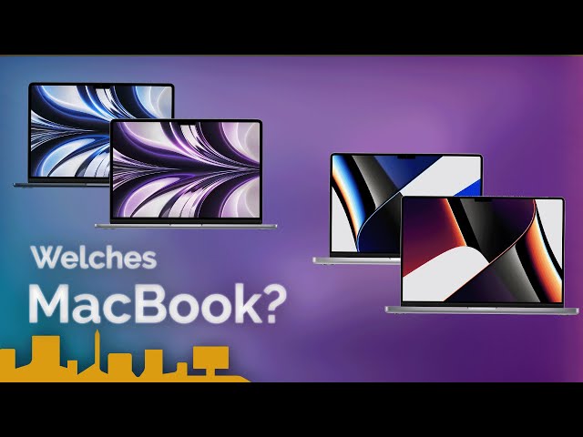 Welches MacBook? Alle Modelle im Vergleich! (2023 Edition)