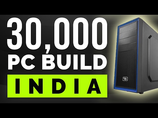 30,000 Rs Price Cheap Indian Gaming PC. [PC Build India]