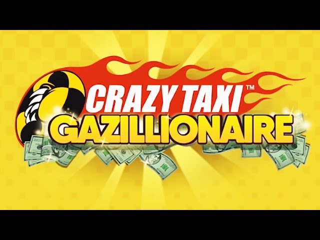 Crazy Taxi Gazillionaire - Launch Trailer