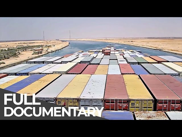 Extreme Constructions: The Suez Canal | Free Documentary