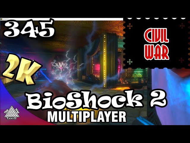 BioShock 2 Multiplayer - Civil War 345 [FHD 60fps]