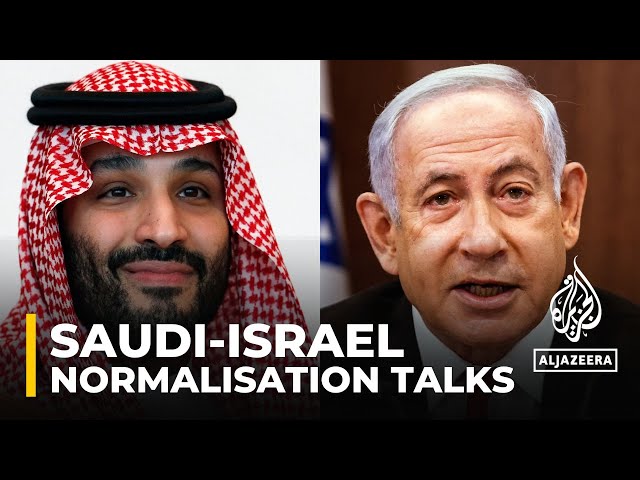 What’s happening with normalising ties between Saudi Arabia and Israel?