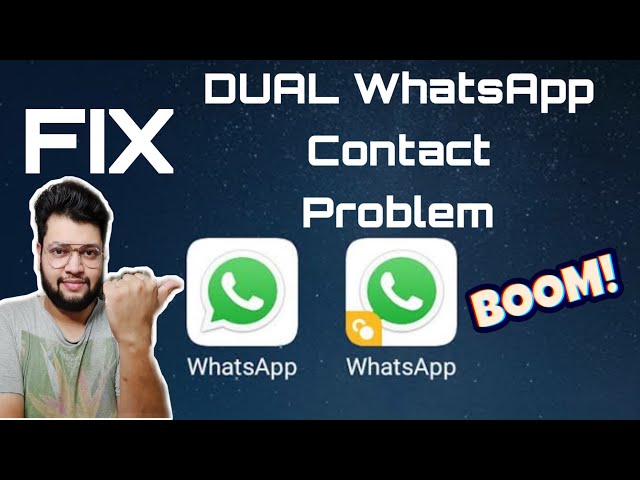 Fix Dual Whatsapp Contacts Not Showing No WhatsApp Contacts In Android 2020 From Tech Club