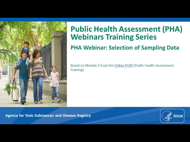 Public Health Assessment Webinar: Selection of Sampling Data