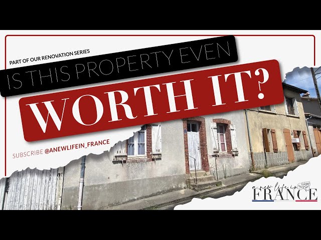 IS IT EVEN WORTH IT? French Renovation Property in the Haute-Vienne.