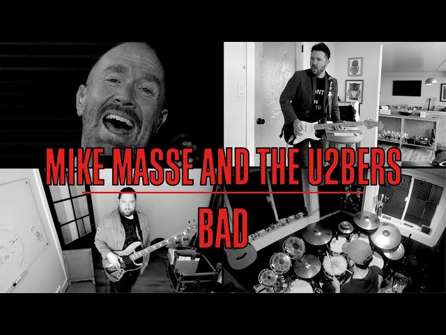 Bad (U2 cover) - Mike Massé and the U2bers