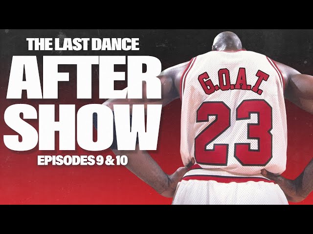 The Last Dance Finale Reactions & After Show