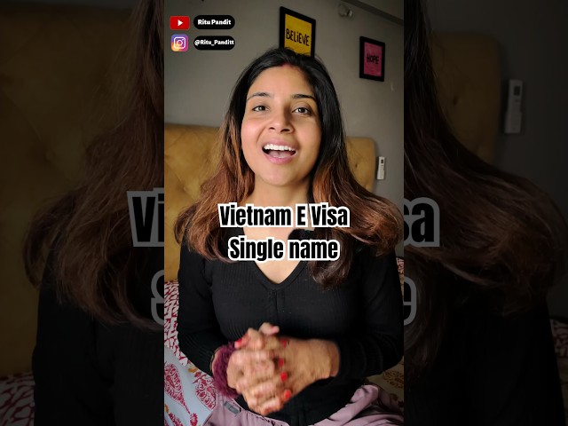 Vietnam visa without surname update! #Vietnamvisa #VietnamEVisa #VietnamTrip #RituPandit #Passport