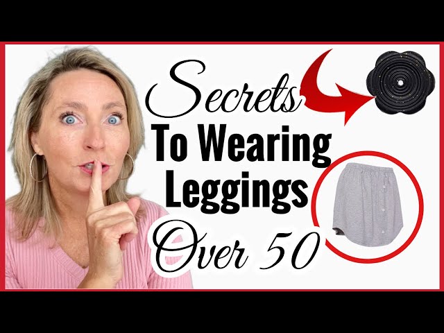 ✅ Secrets To Wearing Leggings Over 50 | NOBODY TALKS ABOUT THESE!!