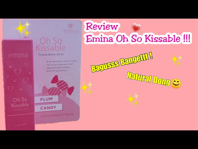 Review Emina Oh So Kissable Tinted Lip Balam || Cocok Buat Remaja daily wear !!