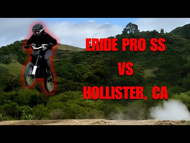 I Took My ERIDE PRO SS to Hollister || Can It Handle the Ultimate Dirtbike Park?