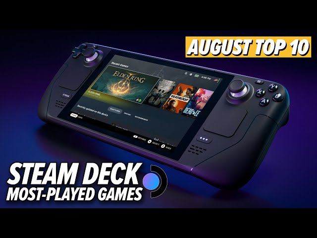 The Top 10 Most-Played Games On Steam Deck: August 2023 Edition