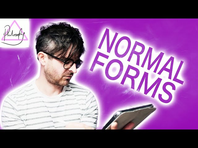Normal Forms | Symbolic Logic Tutorial | Attic Philosophy