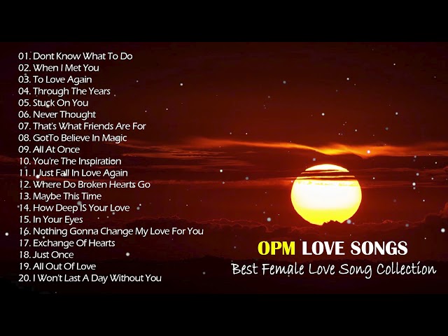 OPM Female Love Songs - Best Female Love Song Collection - Best Female Love Songs Playlist